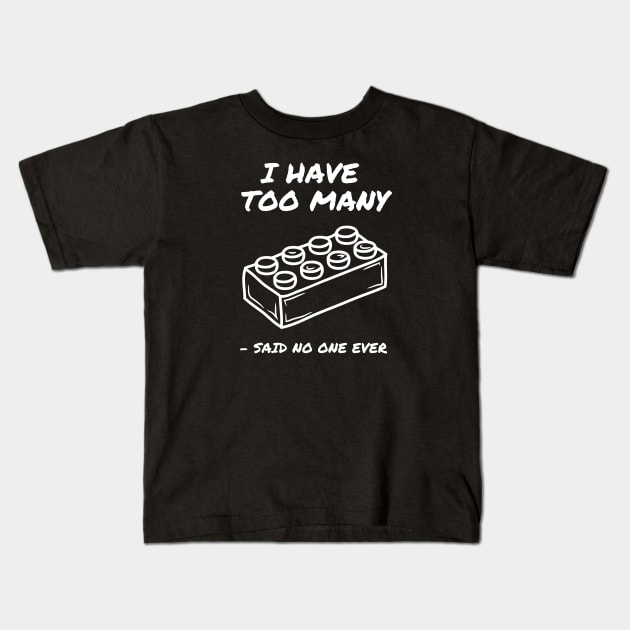 Too Many Bricks Kids T-Shirt by coldwater_creative